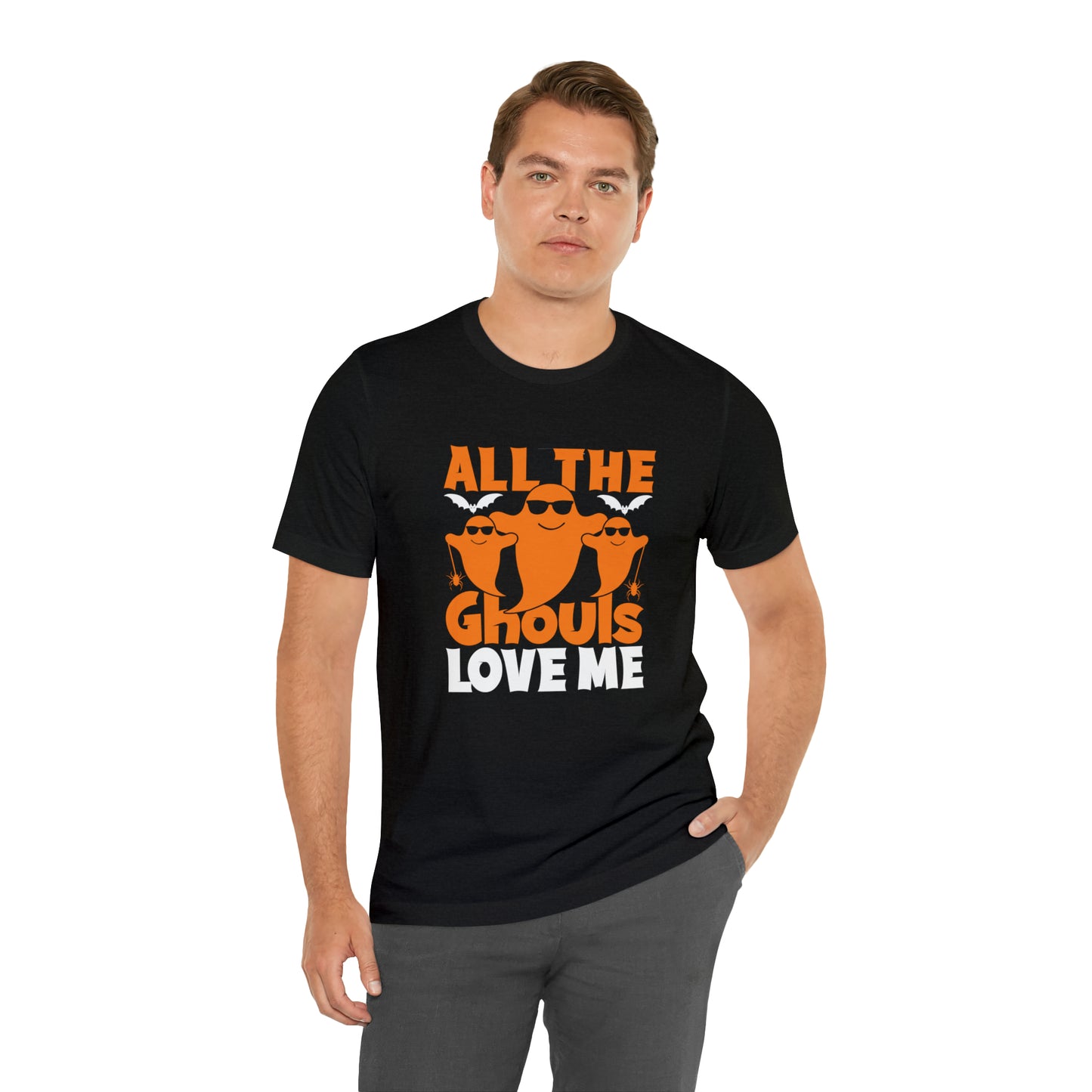 All The Ghouls Love Me Halloween Tee