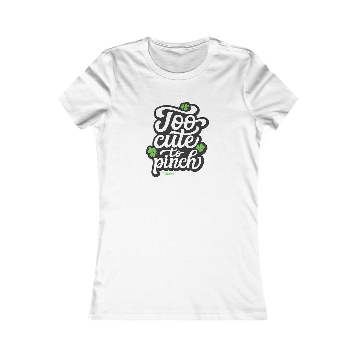Too Cute to Pinch Women's Tee