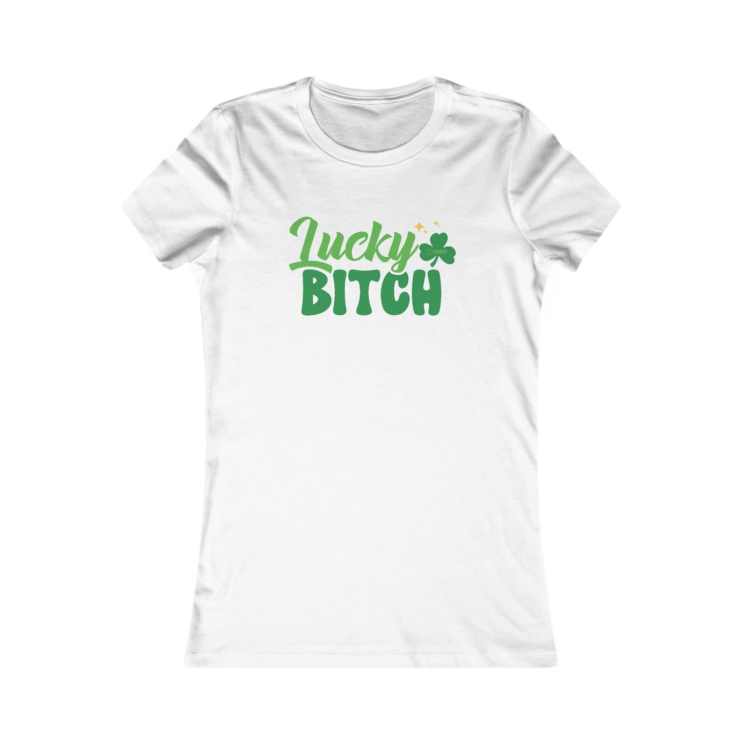 Lucky B*tch Women's Tee