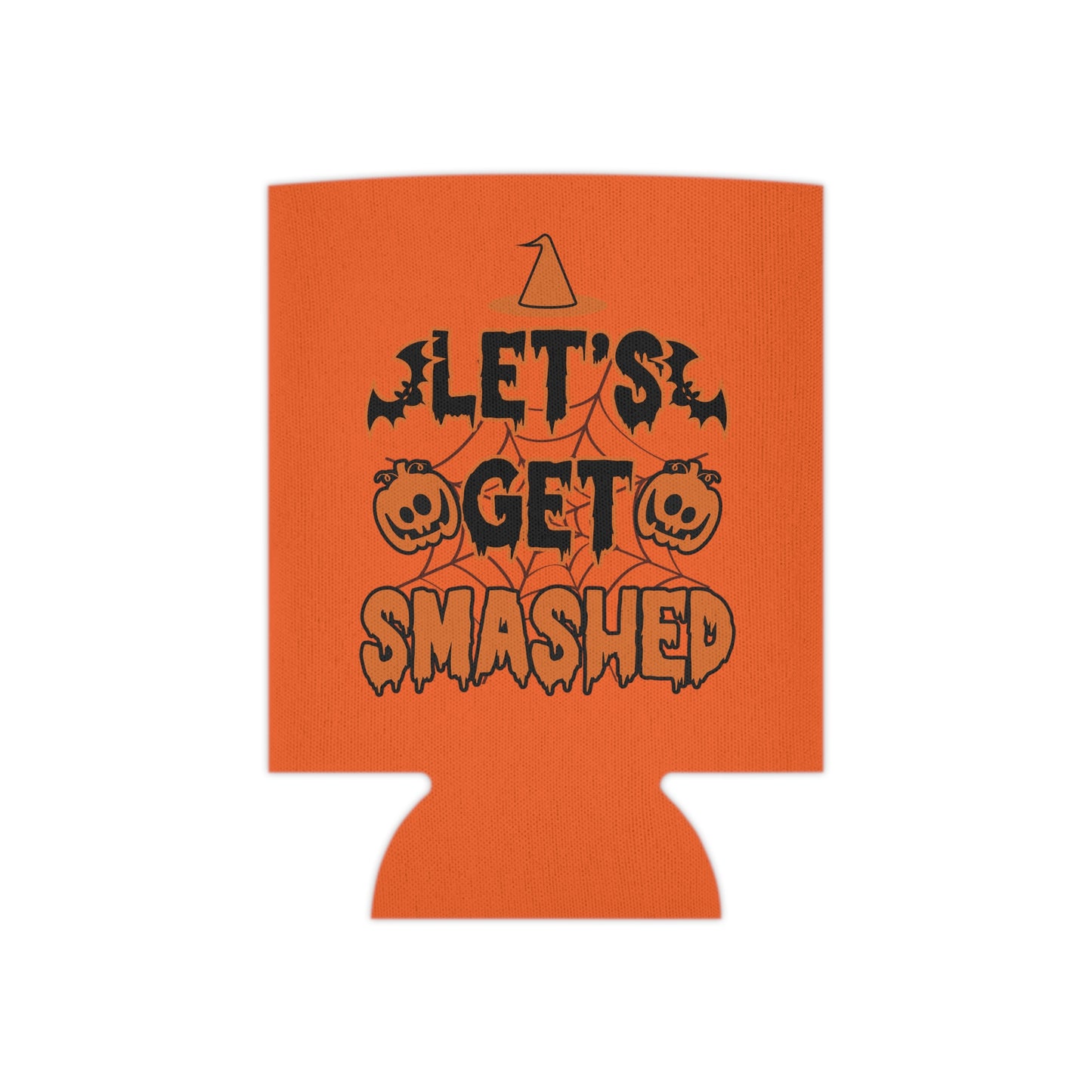 Let's Get Smashed Can Cooler