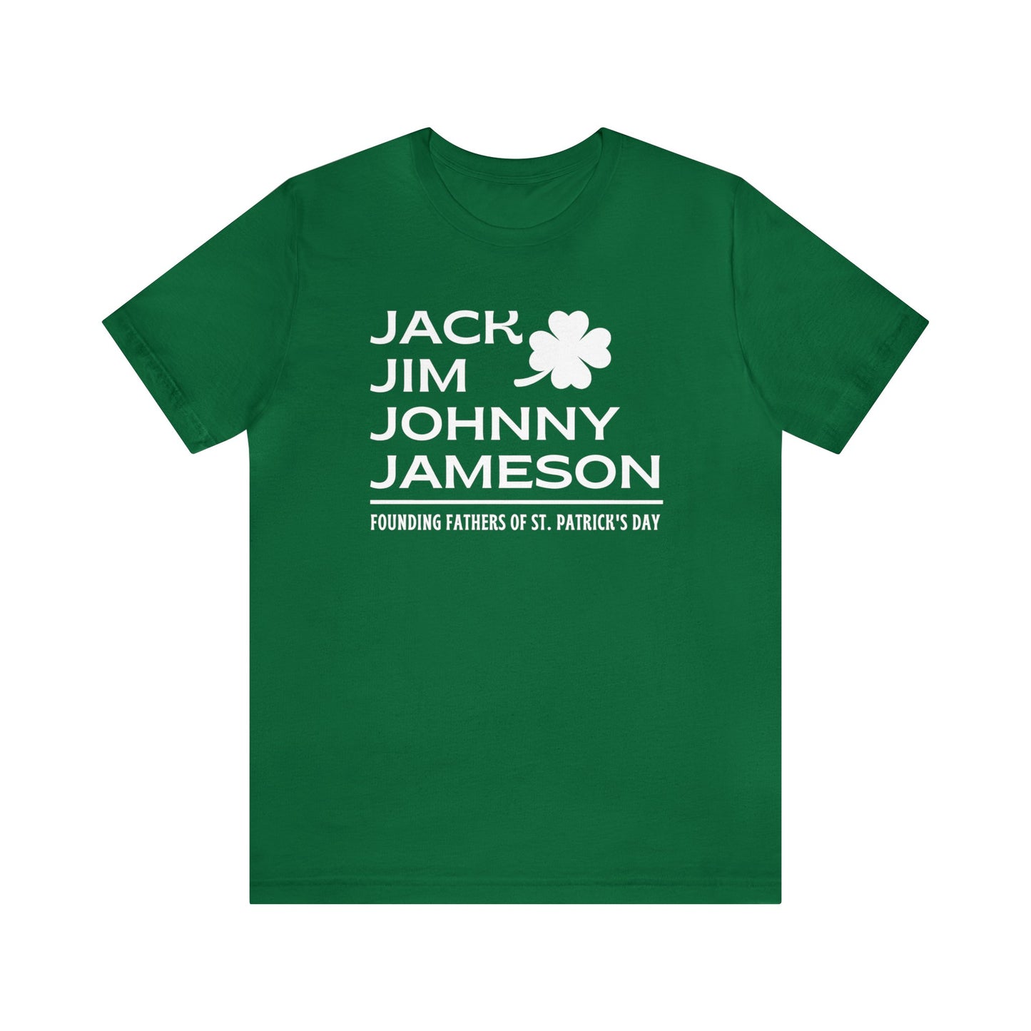 Founding Father's of St. Patrick's Day Men's Tee