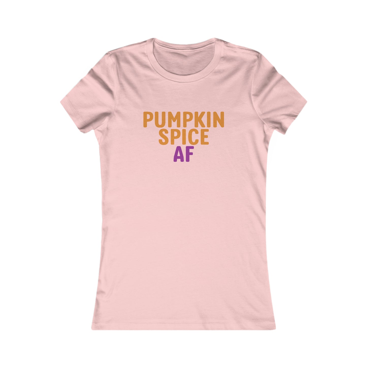 Pumpkin Spice AF Tee