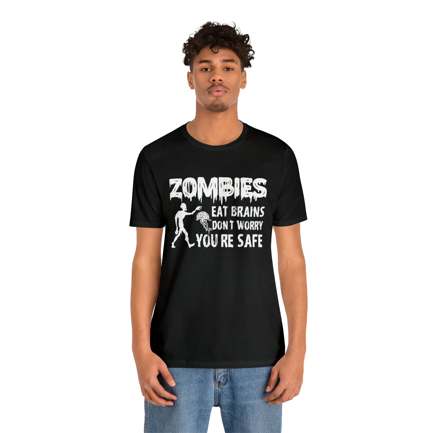 Don't Worry Zombies Eat Brains Tee