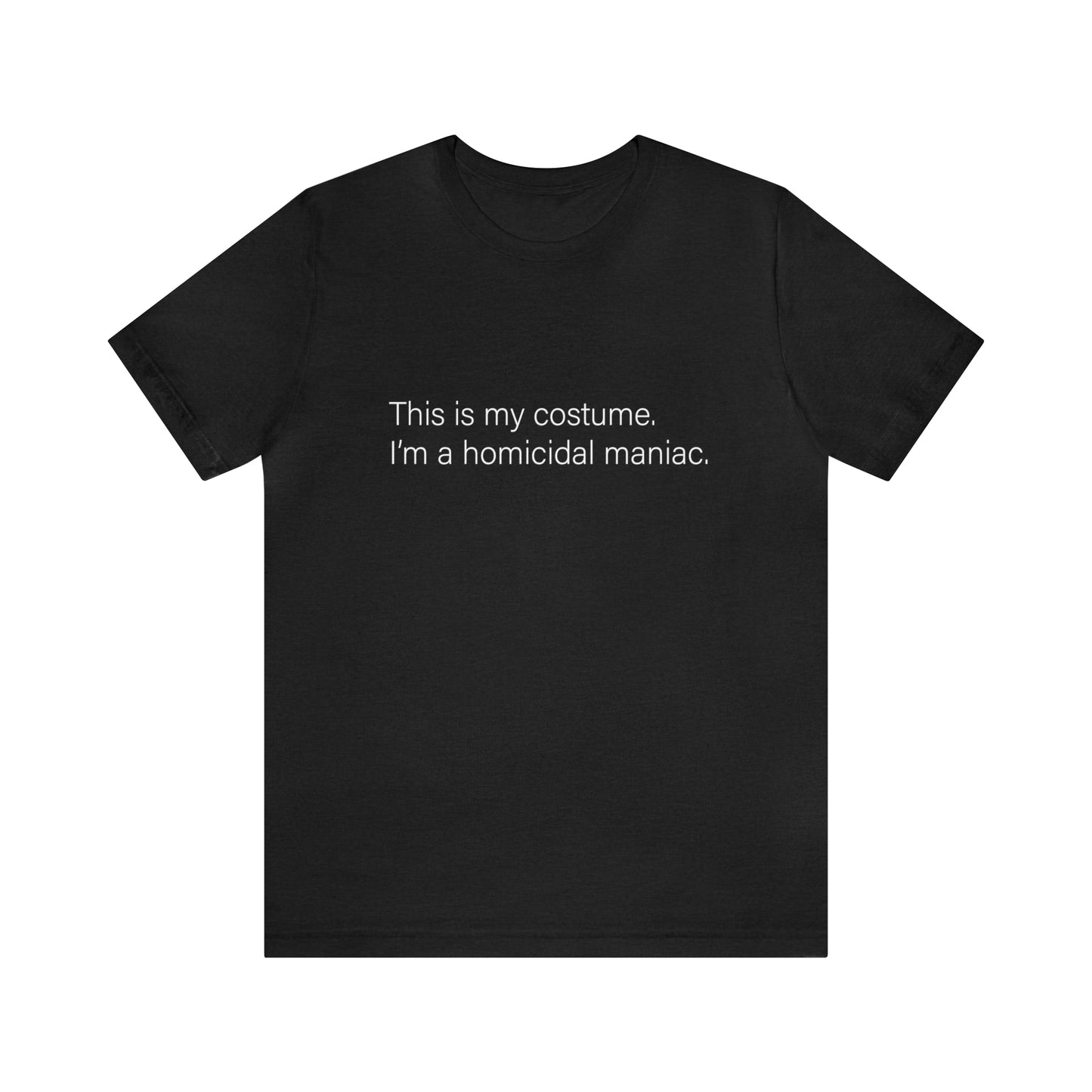 This is my Costume Halloween Tee