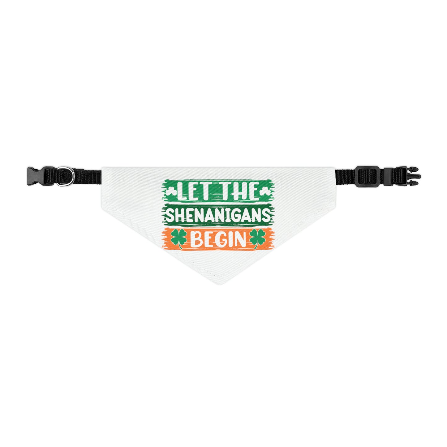 Let the Shenanigans Begin Bandana Dog Collar