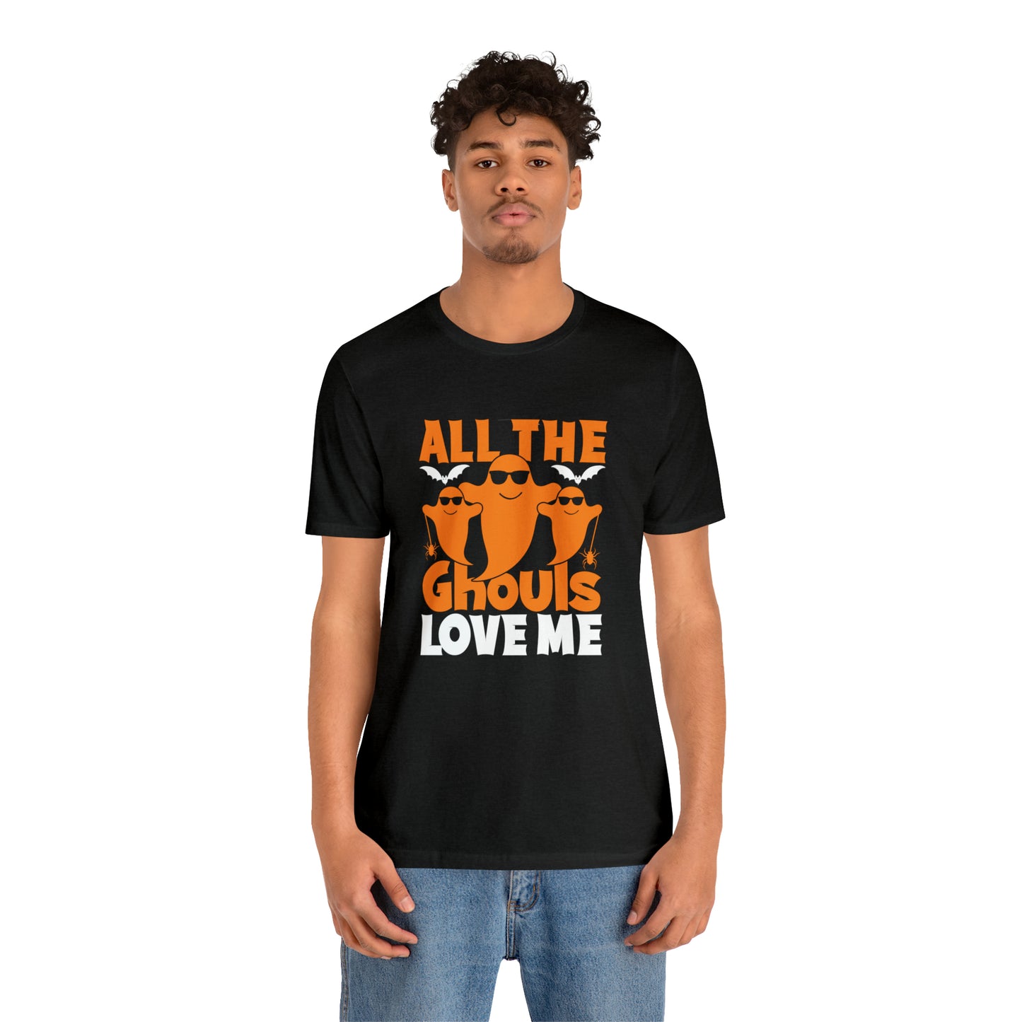 All The Ghouls Love Me Halloween Tee