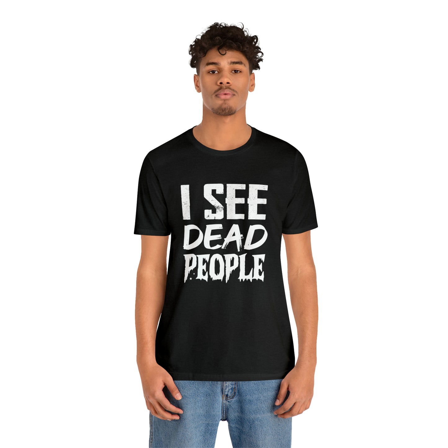 I See Dead People Halloween Tee