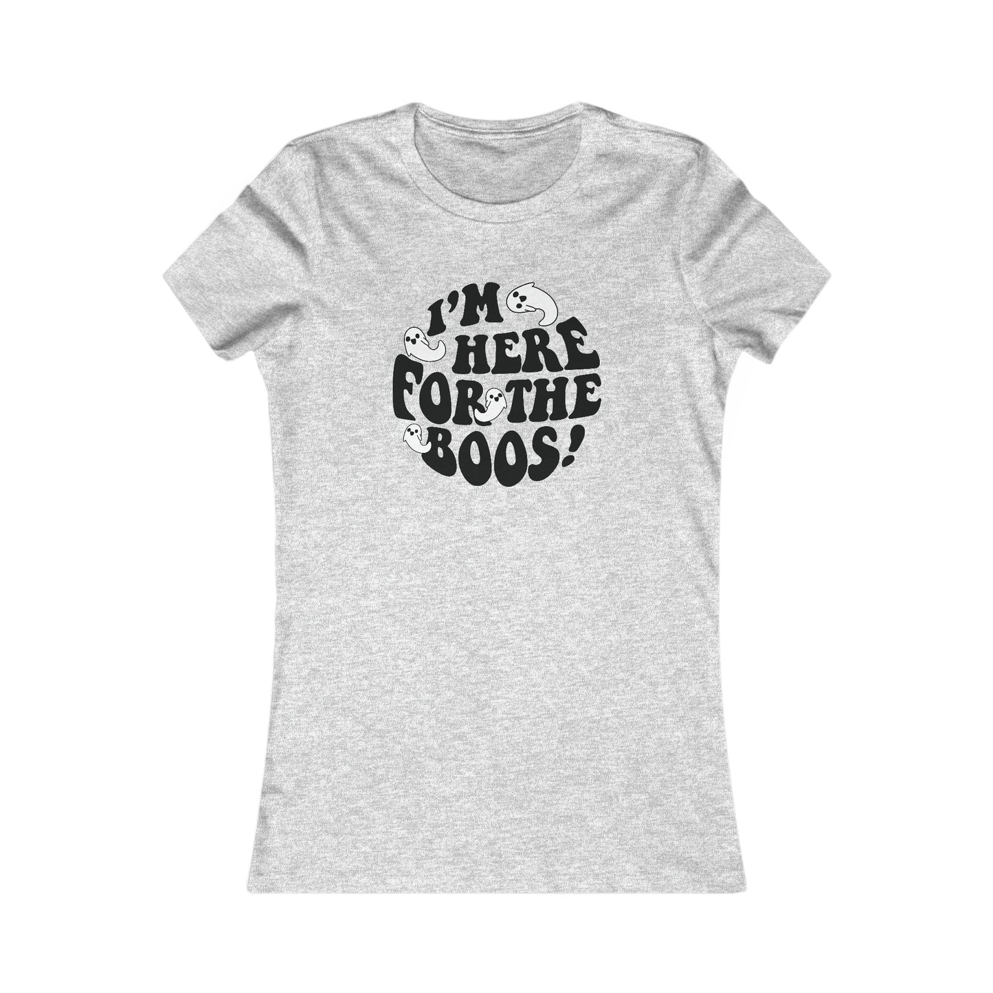 Here for the Boos Halloween T-Shirt