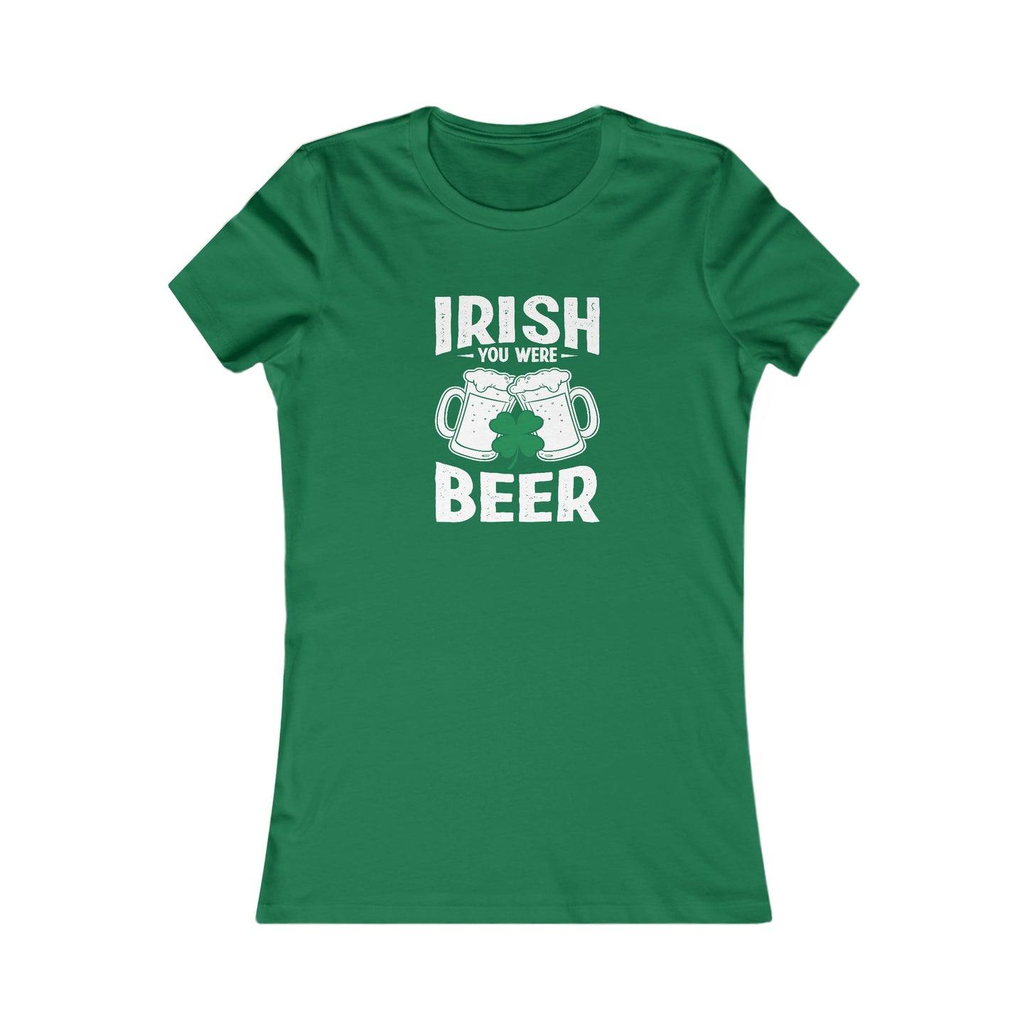 Irish You Were Beer Women's Tee