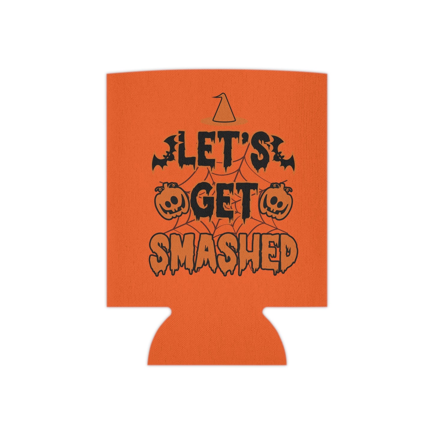 Let's Get Smashed Can Cooler