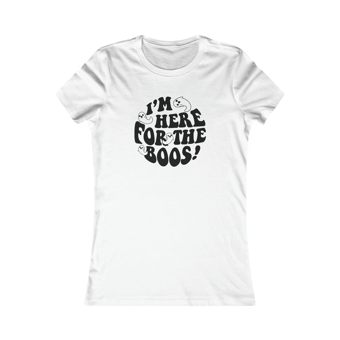 Here for the Boos Halloween T-Shirt