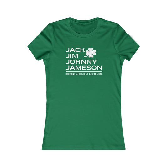 The Founding Fathers of St. Patrick's Day Women's Tee