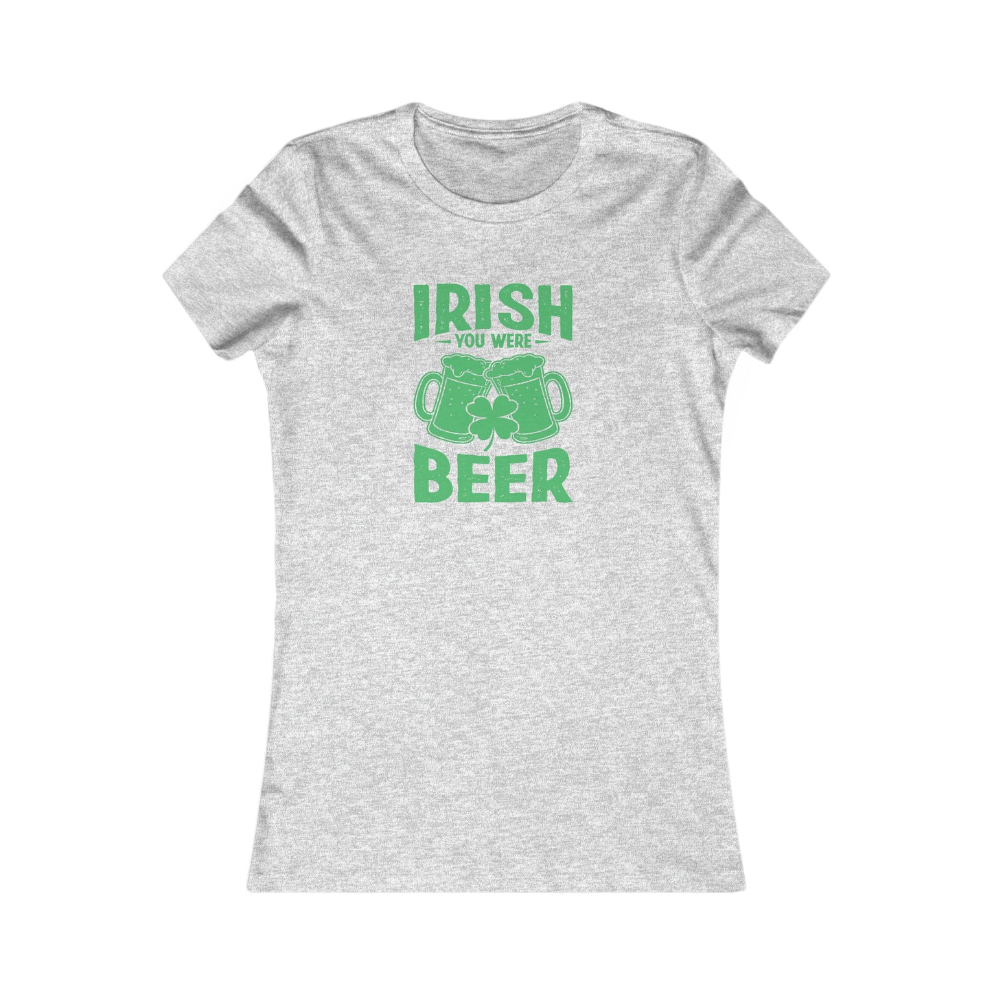 Irish You Were Beer Women's Tee