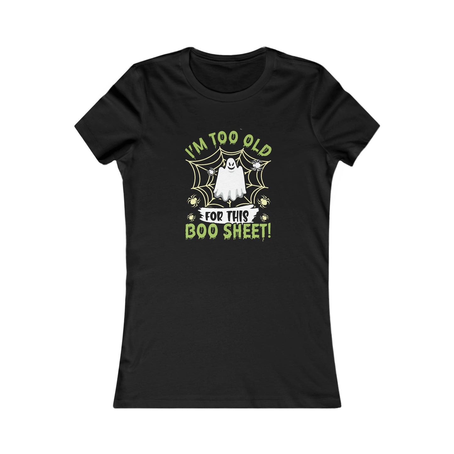 I'm Too Old For This Women's Halloween Shirt