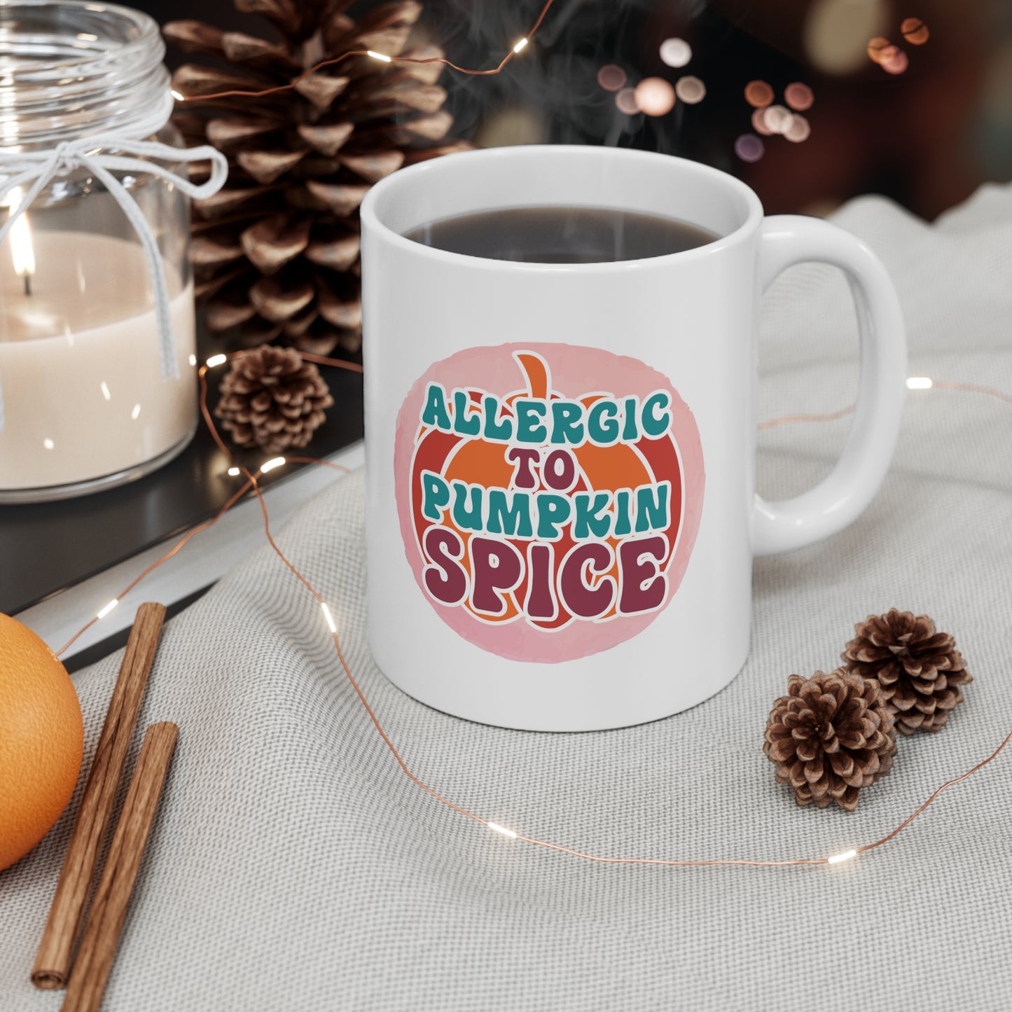 Allergic to Pumpkin Spice Ceramic Mug 11oz