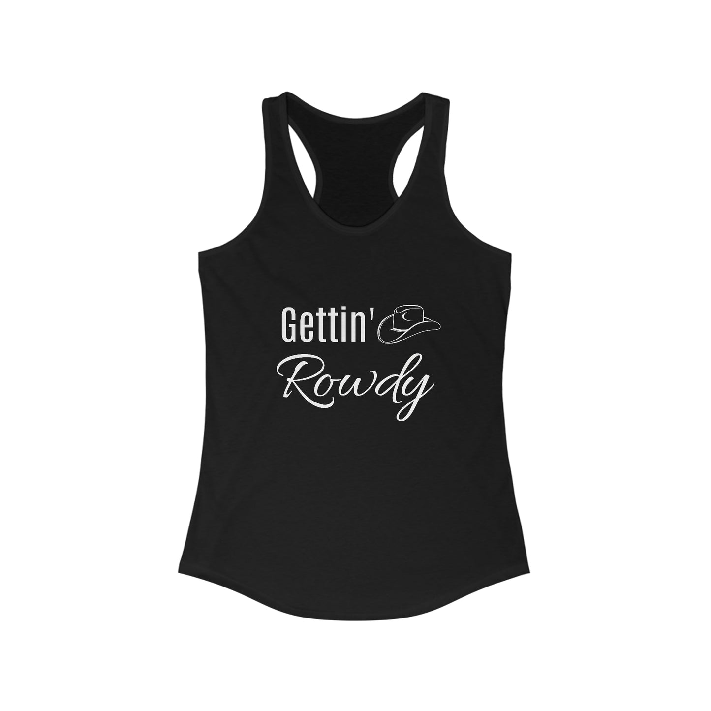 Gettin' Rowdy Bachelorette Racerback Tank