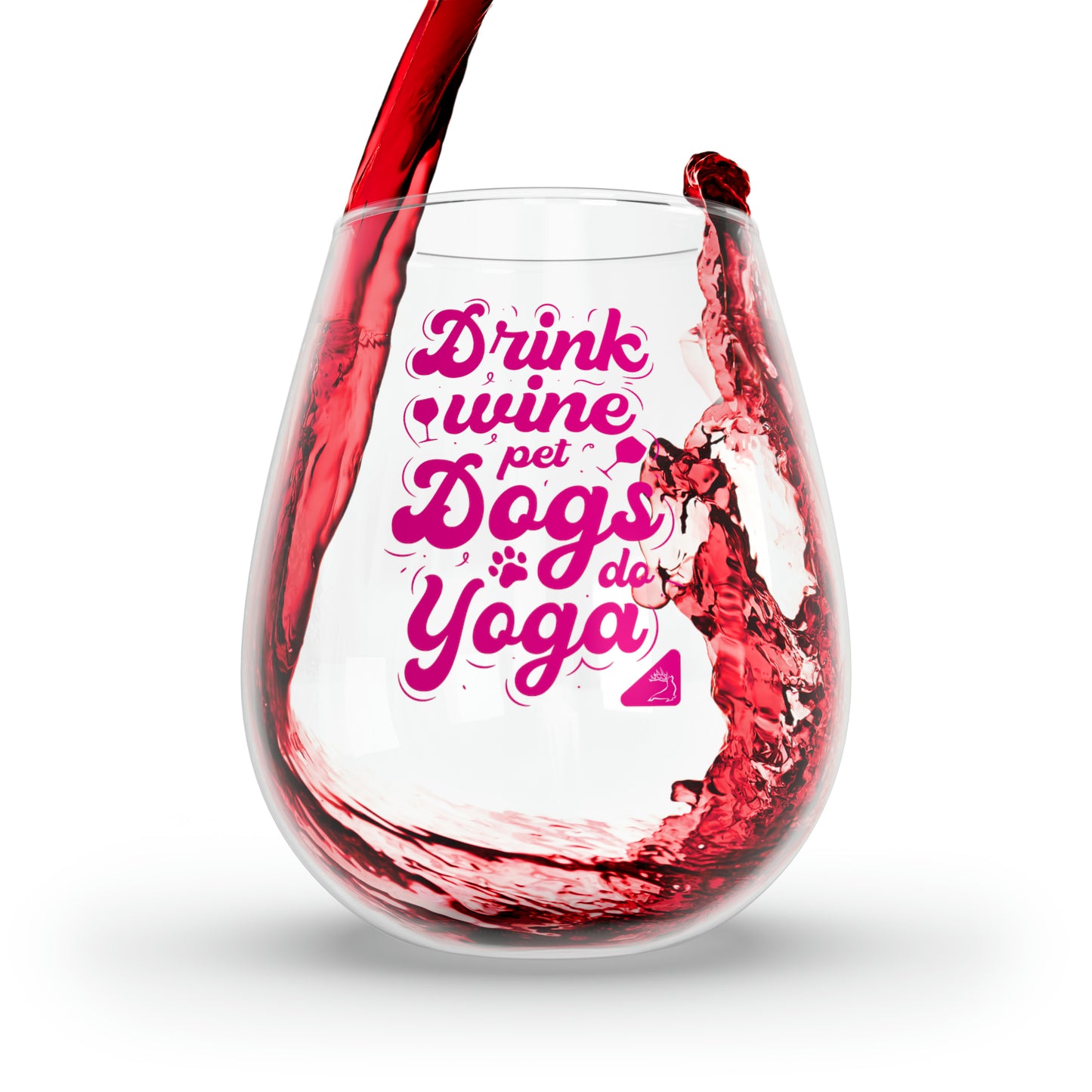 Drink Wine Pet Dogs and Do Yoga Stemless Wine Glass, 11.75oz