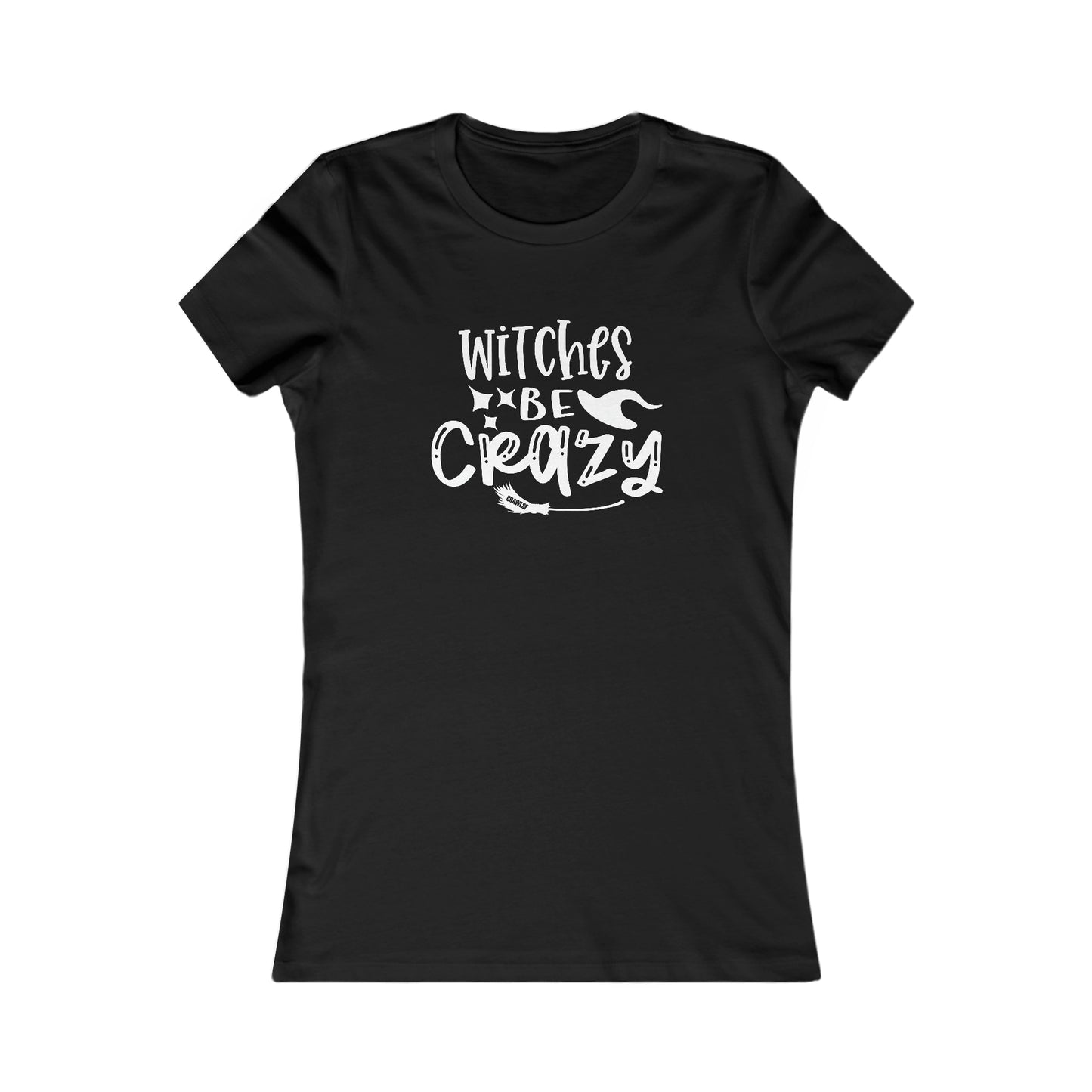 Witches Be Crazy Women's Halloween Tee