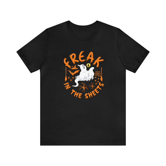 Freak in the Sheets Halloween Shirt